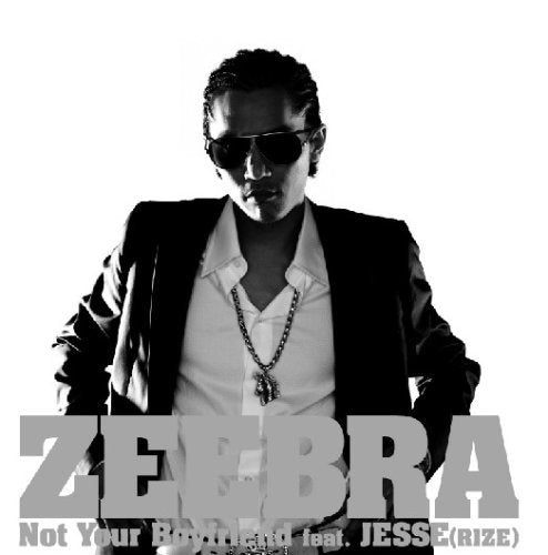 Not Your Boyfriend [CD] ZEEBRA; JESSE