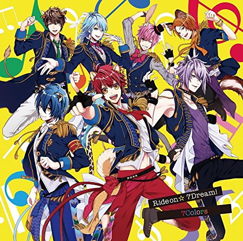 『アニドルカラーズ』7Colors 1stSingle Ride on☆ 7Dream! [CD] Ride on☆ 7Dream!