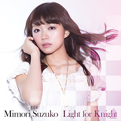 Light for Knight(初回限定盤)(DVD付) [CD] 三森すずこ