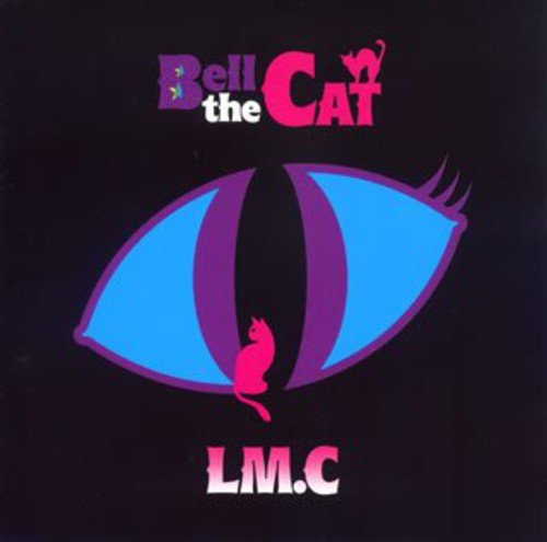 Bell the CAT [CD] LM.C