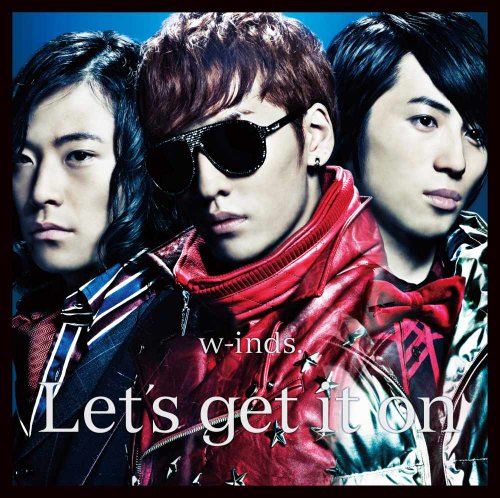Let's get it on／Be As One 【初回盤B】 [CD] w-inds.
