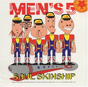 SOUL SKINSHIP [CD] MEN’S 5 淡谷三治 淡谷n’次郎 近田太郎 館一五六七 MEN’S 5 盆帆与四; 陣次郎