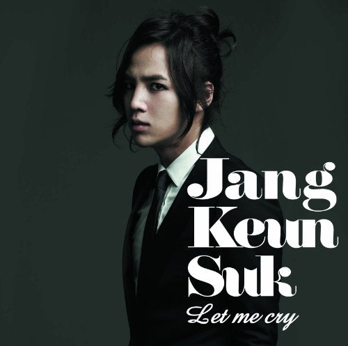 Let me cry(初回限定盤)(DVD付) [CD] チャン・グンソク