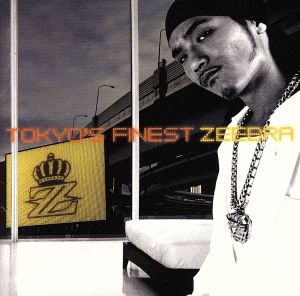 TOKYO'S FINEST [CD] ZEEBRA HIRO FIRE BALL 安室奈美恵 KASHI DA HANDSOME MIHO BROWN BIG-O OJ&ST AI Tyler; KM-MARKIT