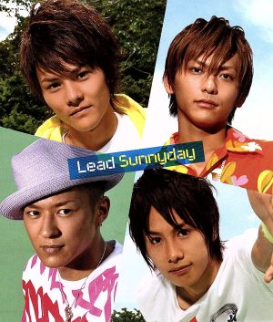 Sunnyday [CD] Lead; 本山清治