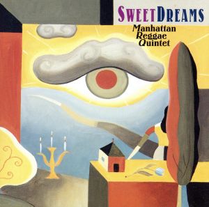 Sweet Dreams~Yuming [CD] オムニバス ジェニファー・バーゴイン; マンハッタン・レゲエ・クインテット