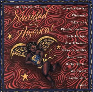 情熱のラテン・クリスマス [CD] ディズニー ルーチャ・ビラ ホセ・フェリシアーノ プラシド・ドミンゴ ルイス・エンリケ リッキー・マーティン ファン・ガブリエル セリア・クルーズ ペドロ・フェルナンデス シューシャ; シャヤン