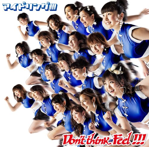 Don't think．Feel！！！（初回盤B） [CD] アイドリング！！！
