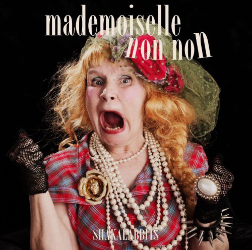 mademoiselle non non [CD] SHAKALABBITS