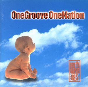 ワン・グルーヴ・ワン・ネイション～FMノース・ウェーヴ・コンピレーション・アルバム [CD] オムニバス スティーヴィー・サラス・カラーコード D.C.リー ミスター・フィンガーズ ワークシャイ クロウェル・シスターズ パティ・オースチン マザー・アース ジェームス・テイラー・カルテット コーデュロイ; リサ・ムーリッシュ
