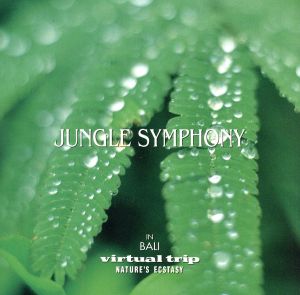 JUNGLE SYMPHONY [CD] 環境音楽