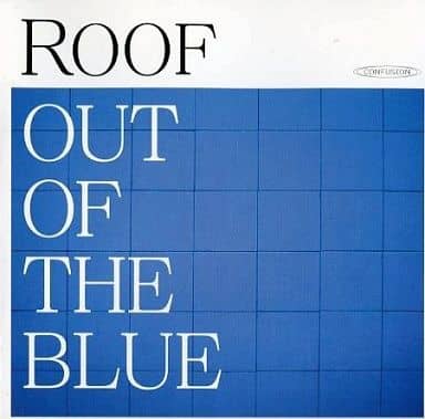 OUT OF THE BLUE [CD] ROOF
