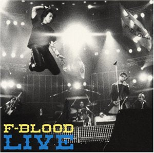 LIVE [CD] F-BLOOD; 藤井フミヤ