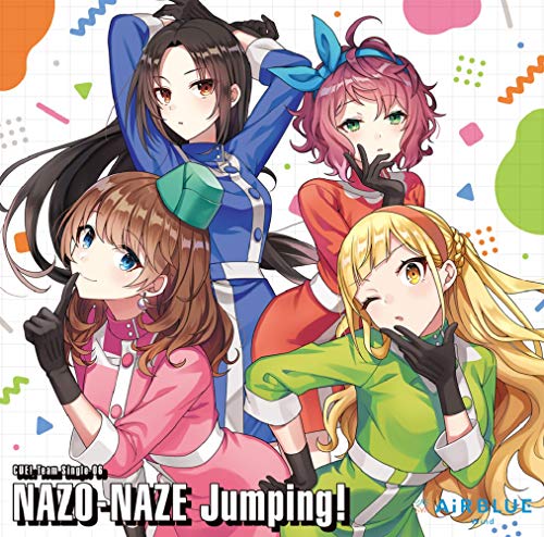 CUE! Team Single 06「NAZO-NAZE Jumping!」 [CD] AiRBLUE Wind[夜峰美晴(CV:安齋由香里)、神室絢(CV:松田彩希)、宮路まほろ(CV:山口愛)、日名倉莉子(CV:鶴野有紗)]