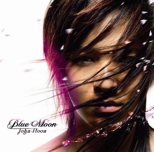 Blue Moon(初回限定盤) [CD] John-Hoon 渡辺なつみ JULY Face2fAKE 石塚知生; John-Hoon