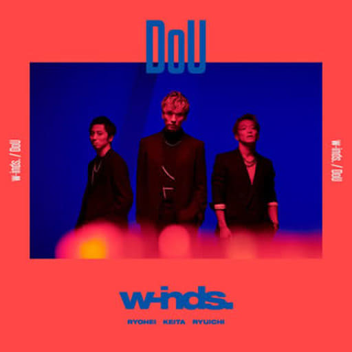 DoU [初回盤][CD+DVD] [CD] w-inds．