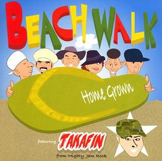 Beach Walk [CD] Home Grown Takafin Pushim Moomin RYO the SKYWALKER JUNIOR DEE Butcher 今野英明; 有坂美香