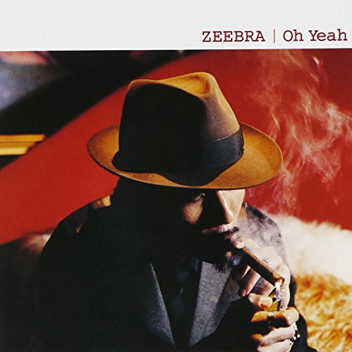 Oh Yeah [CD] ZEEBRA; G.K.MARYAN