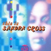 ジス・イズ・サンドラ・クロス [CD] サンドラ・クロス