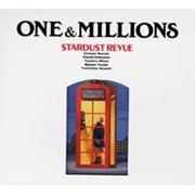 ONE & MILLIONS [CD] スターダスト・レビュー 有川正沙子 葉庭敏貴 篠原仁志 寺田正美 田口俊 Chris Mosdell 根本要; 林紀勝