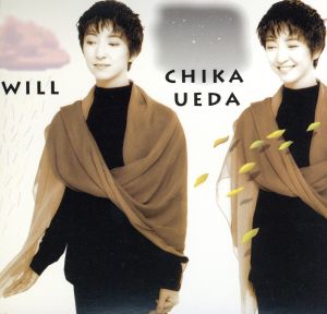 I WILL [CD] 上田知華; 上田知華
