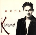 HEEL [CD] 高橋克典 みかみ麗緒 高橋克典 馬場孝幸; 佐藤宣彦