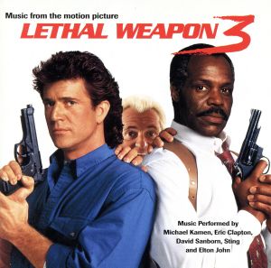 リーサル・ウエポン3 [CD] サントラ エリック・クラプトン マイケル・ケイメン マイケル・ケイメン エリック・クラプトン; デビッド・サンボーン
