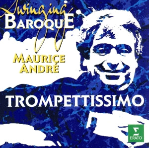 トランペッティシモ～アンドレ超絶のスウィング [CD] モーリス・アンドレ、 ピーダスン(ギー)、 ジャン・フランソワ・ジェニー・クラーク、 カリアス(ボルフガング)、 パルフェール(ジャン=マルク)、 アンドレ(モーリス)、 バレース(ガス)、 ダニエル・ユメール; ドーキー(ニールス・ラーン)