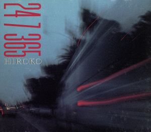 24 7 365 [CD] HIROKO