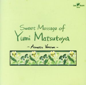 松任谷由実作品集 [CD] Sweet-Tempered Flowers; Sweet-Tempered Flowers