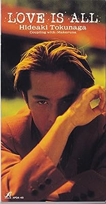 LOVE IS ALL [CD] 徳永英明 徳永英明; 佐藤準