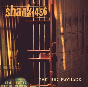ザ・ビッグ・ペイバック [CD] シャンク・456