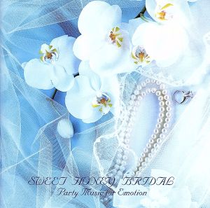 SWEET HONEY BRI [CD] 結婚式用; インストゥルメンタル