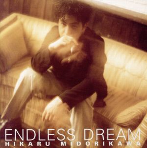 ENDLESS DREAM [CD] 緑川光; 室生あゆみ