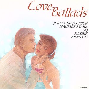 ラブ・バラード [CD] オムニバス