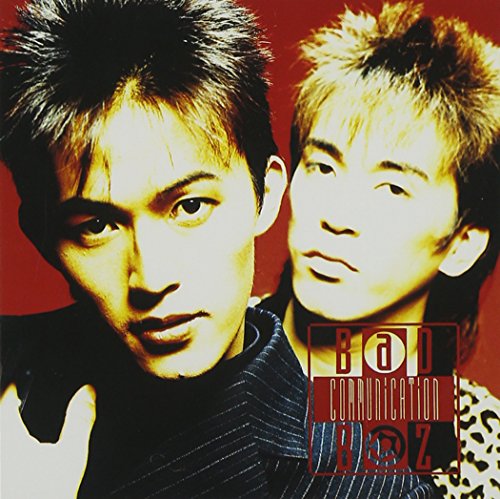 BAD COMMUNICATION - B'z [CD] B’z KOHSHI INABA TAKAHIRO MATSUMOTO; MASAO AKASHI