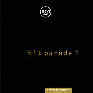 ヒット・パレード・パート1 [CD] ウエディング・プレゼント; ウェディング・プレゼント