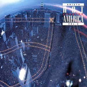 ARISTAホット・カントリー・アメリカVol.2 [CD] オムニバス; ダイヤモンド・リオ