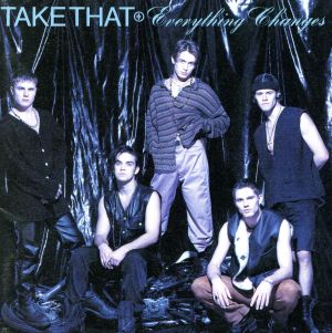 エヴリシング・チェンジズ [CD] テイク・ザット