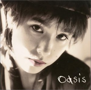 oasis [CD] 久松史奈 久松史奈; 大沢在昌