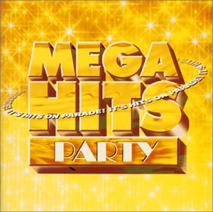 MEGA HITS~Party [CD] オムニバス コールドカット スパークス テイク・ザット キュリオシティ サンディ・カンドゥ スキャットマン・ジョン レッドネックス リアル・マッコイ; エイス・オブ・ベイス