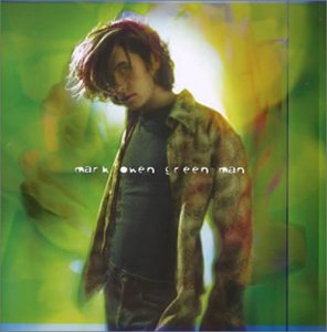 グリーン・マン [CD] マーク・オーエン; マーク・オーエン