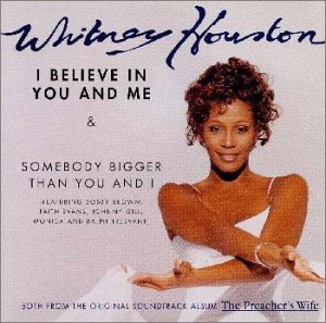 アイ・ビリーヴ・イン・ユー・アンド・ミー [CD] ホイットニー・ヒューストン フェイス・エバンス シシー・ヒューストン ラルフ・トレスバント ヘゼキア・ウォーカー・クワイアー ボビー・ブラウン ジョニー・ギル; モニカ