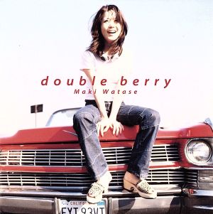 double berry [CD] 渡瀬マキ 渡瀬マキ 上田ケンヂ 海あさこ 美久月千晴 佐藤準; 月光恵亮