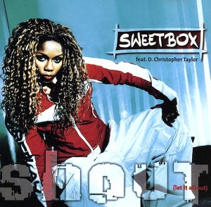 シャウト [CD] スウィートボックス
