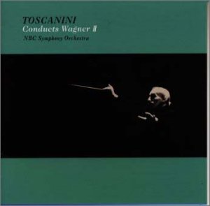 ワーグナー:管弦楽曲集II [CD] NBC交響楽団 ワーグナー トスカニーニ(アルトゥーロ); NBC交響楽団