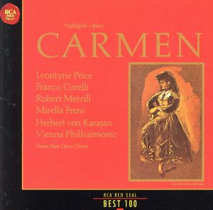 ビゼー : 歌劇「カルメン」(ハイライト) [CD] プライス(レオンタイン) ウィーン国立歌劇場合唱団 ウィーン少年合唱団 フレーニ(ミレッラ) ランバル(モニク) マコー(ジュヌビエーブ) シューテン(フランク) メリル(ロバート) ブノワ(ジャン=クリストフ); デミーニー(ベルナール)