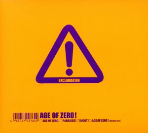 AGE OF ZERO! [CD] ![EXCLAMATION] 吉澤瑛師; 寺田康彦