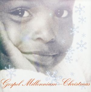 ゴスペル・ミレニアム -クリスマス [CD] オムニバス ヴァーチュー コミッションド フィリップ・ベイリー ロバータ・フラック&ピーボ・ブライソン ハーレム・ゴスペル・クワイアー ア・フュー・グッド・メン トニー・ブラクストン ジェフリー・オズボーン ヘゼカイア・ウォーカー&ラヴ・フェロウシップ・タバナクル・クワイアー; SWV