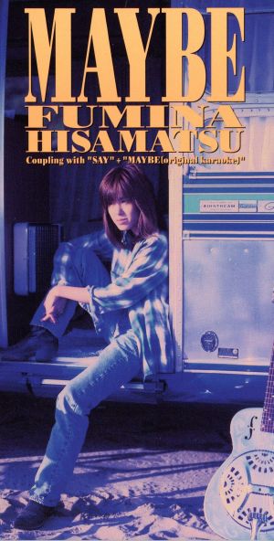 MAYBE [CD] 久松史奈 久松史奈 難波正司 瀬尾一三; 久松史奈